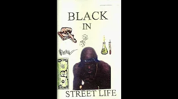 Black In - Street Life (1997) [FULL EP] (FLAC) [GANGSTA RAP / G-FUNK]