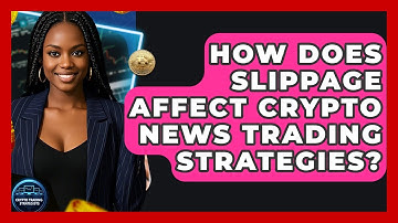 How Does Slippage Affect Crypto News Trading Strategies? - Crypto Trading Strategists