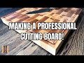 Making a professional cutting board simple but practical