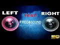 Stereo left and right stereo sound test by frednsound hires 4k