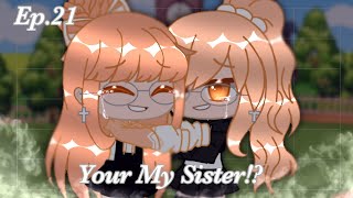 Your My Sister!? • Inquisitormaster • Gacha Club • Meme/Trend • Ep.21