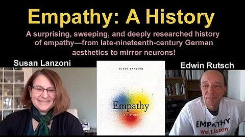 The History of Empathy by Susan Lanzoni - Interviewed by Edwin Rutsch