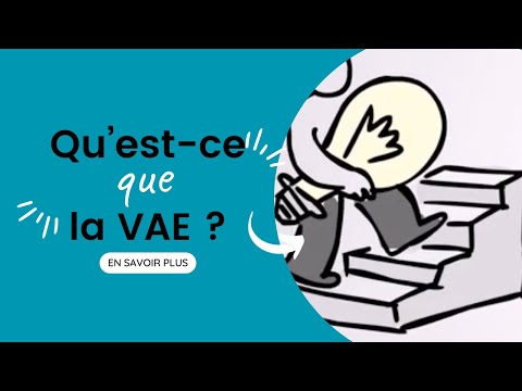 Qu'est ce que la VAE ?