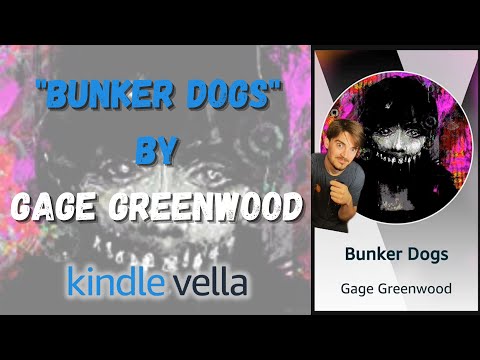 "Bunker Dogs" | A Kindle Vella Recommendation
