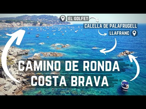 CAMINO de RONDA COSTA BRAVA → desde CALELLA DE PALAFRUGELL a LLAFRANC