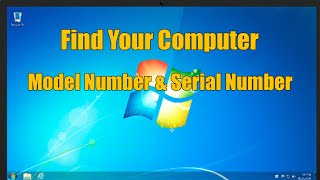 how to find computer model and serial number of windows 7, 8, 10 pc/laptop [2020]