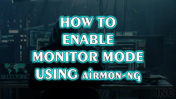 How to Enable Monitor Mode in Kali Linux Using airmon-ng