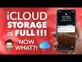 HELP!  My iCLOUD STORAGE is FULL!  - What options do I have?!