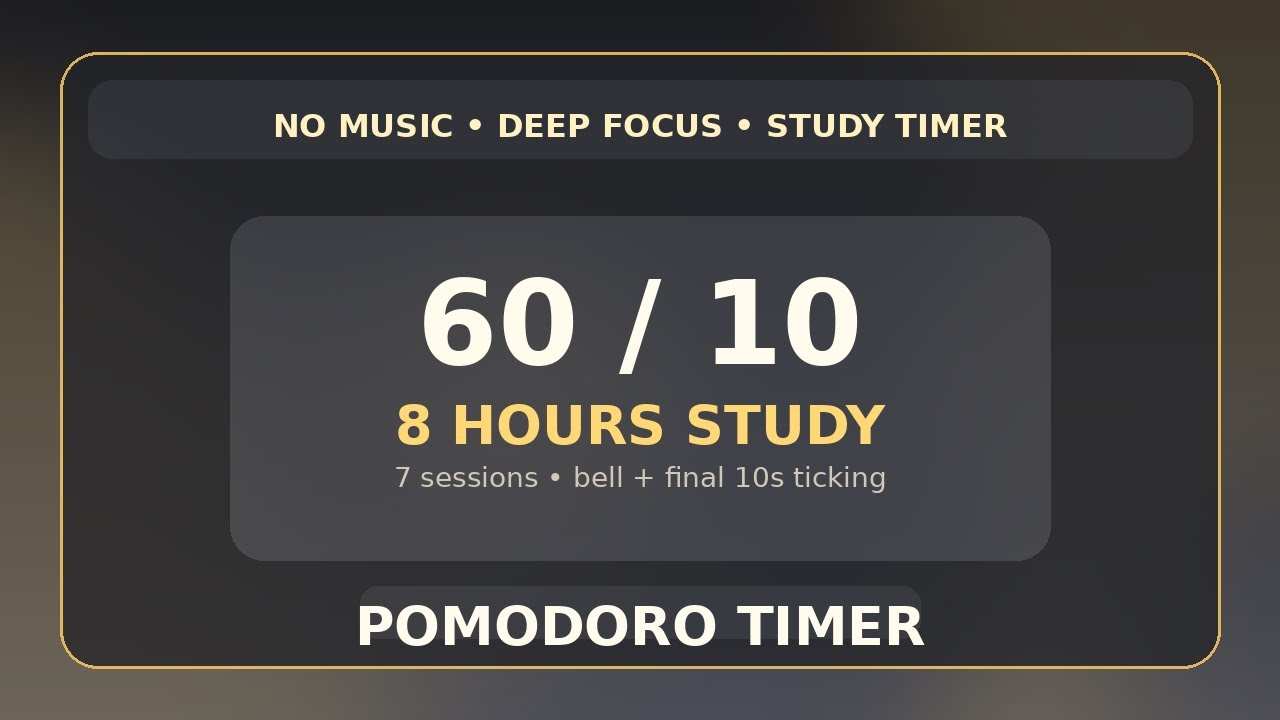60 / 10 Pomodoro Timer - 8 hours study || No music - Study for dreams ...