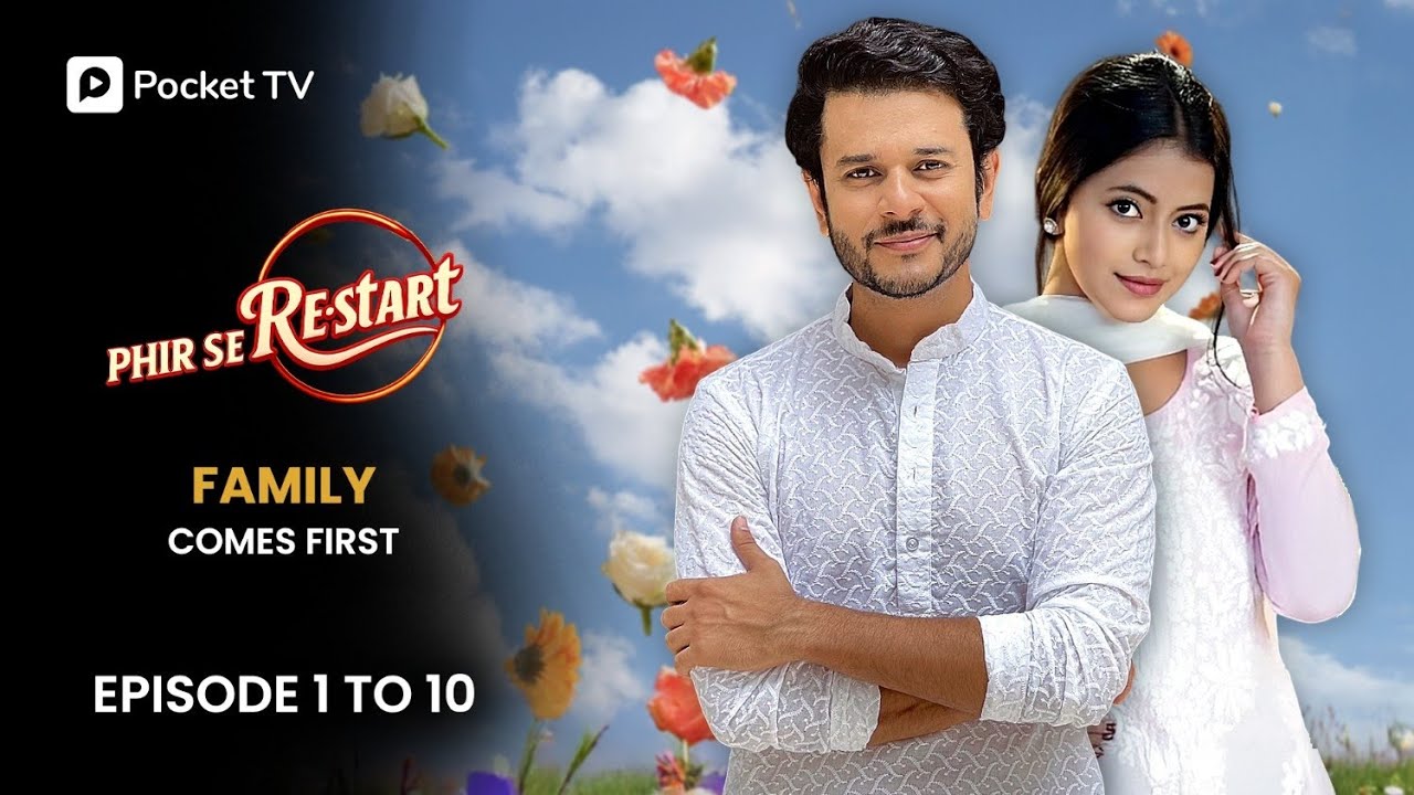 Phir Se Restart – Episode 1 To 10 | Love, Loss & Family Ka Bandhan | Zareen Khan, Jay Soni, Alisha
