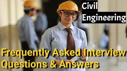 Frequently Asked Civil Engineering Interview Question-Answers | Part 5 | Graduate, Diploma