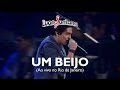 Luan Santana - Um beijo - DVD Ao Vivo no Rio de Janeiro [Vídeo Oficial]