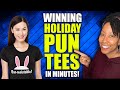 How to EASILY Create Pun T-Shirts That Sell! (Print on Demand)