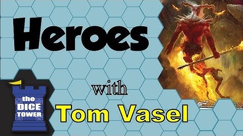 Heroes Review - with Tom Vasel