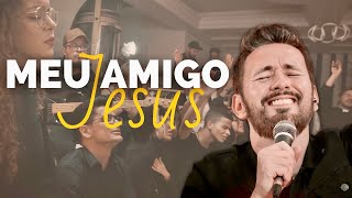 MEU AMIGO JESUS  - TONY ALLYSSON