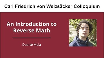 Duarte Maia - An Introduction to Reverse Math