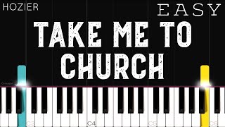 Hozier - Take Me To Church | EASY Piano Tutorial chords