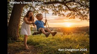 Mothers Sweet Refrain