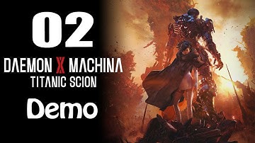 [Daemon X Machina: Titanic Scion (Demo)] Ep 2 (JP dub, EN sub, No Commentary)