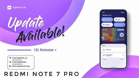 Superior OS 12L Redmi Note 7 Pro Android 12.1 S May Update