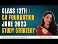 How to Prepare For CA Foundation with Class 12 | CA Foundation May 2022 | Agrika Khatri