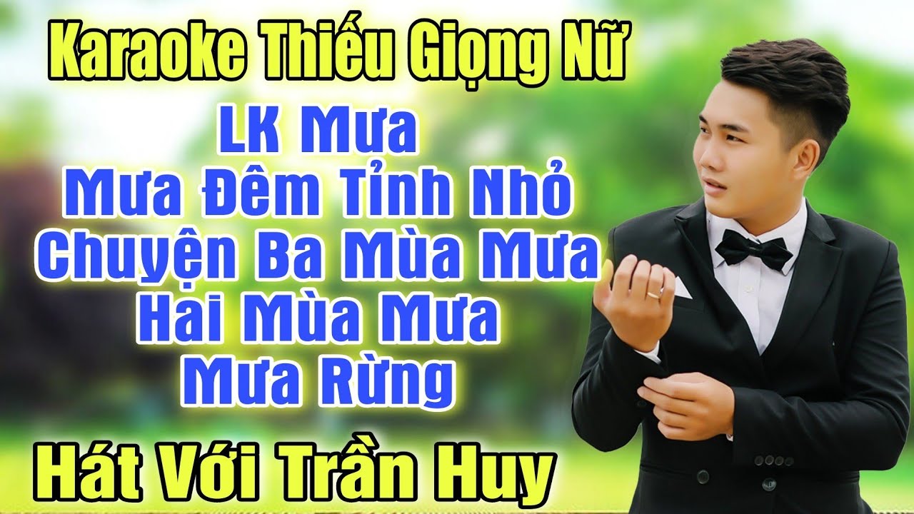 LK MƯA BOLERO ➤ Song Ca Cùng Trần Huy ➤ Karaoke Thiếu Giọng Nữ ➤ KARAOKE SONG CÙNG CA SĨ