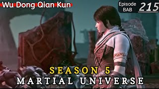 Episode 215 || Martial Universe [ Wu Dong Qian Kun ] wdqk Season 5 English story