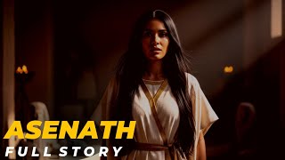 ASENATH | The Untold Story of Joseph’s Wife | Bible Stories