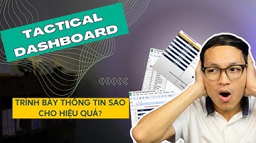 Ngô Vinh Data | Tactical Dashboard - Hệ thống thông tin để nhìn bức tranh tổng quan và chi tiết