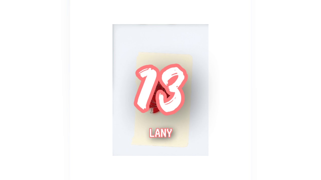 13 - LANY (Karaoke/Instrumental)