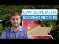 Best Profiles for Low-Slope Standing Seam Metal Roofing