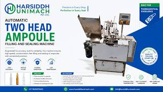 Double Head Ampoule Filling Machine by Harsiddh Unimach - How It Works