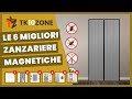 Le 6 migliori zanzariere magnetiche