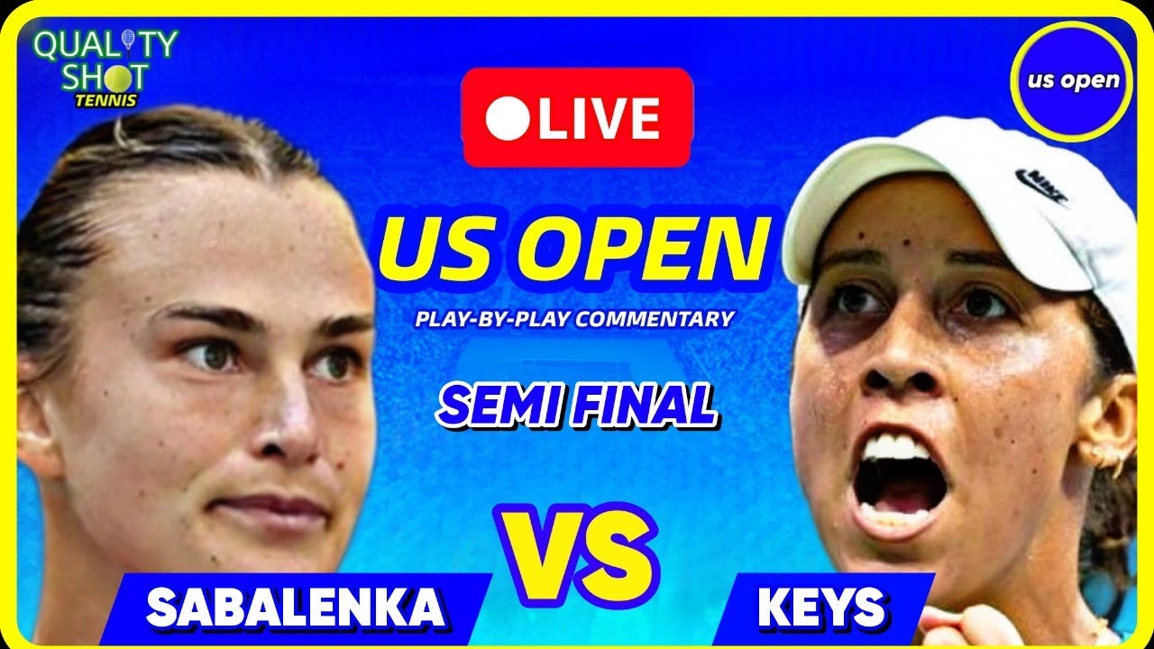 🎾SABALENKA vs KEYS US Open 2023 Semi Final LIVE Tennis Play-by-Play Stream