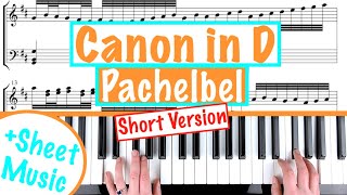 How to play quotCANON IN Dquot Pachelbel Short Version Piano Tutorial sheet music