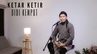 KETAR KETIR - DIDI KEMPOT | COVER BY SIHO LIVE ACOUSTIC