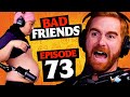 Fat Rehab | Ep 73 | Bad Friends