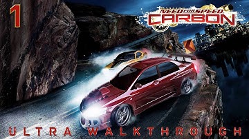 Need for Speed Carbon (2006) | Ultra™ Walkthrough [Part 1]