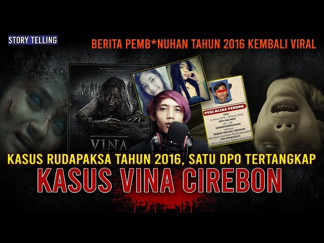 VINA CIREBON, KASUS RUDAPAKSA | DARI 3 DPO, 1 TERDUGA BERNAMA PEGI PERONG DI TANGKAP | 22 Mei 2024 class=