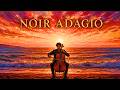 NOIR ADAGIO – Twilight Over Endless Waters | Calm Classical for Soul Healing