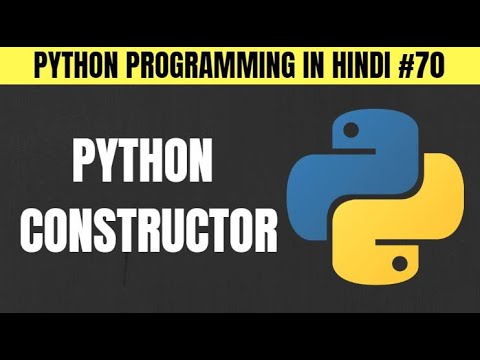 Python Constructor in Hindi - Tutorial #70 - YouTube