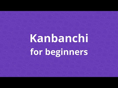 Kanbanchi for beginners (webinar for NIHR)