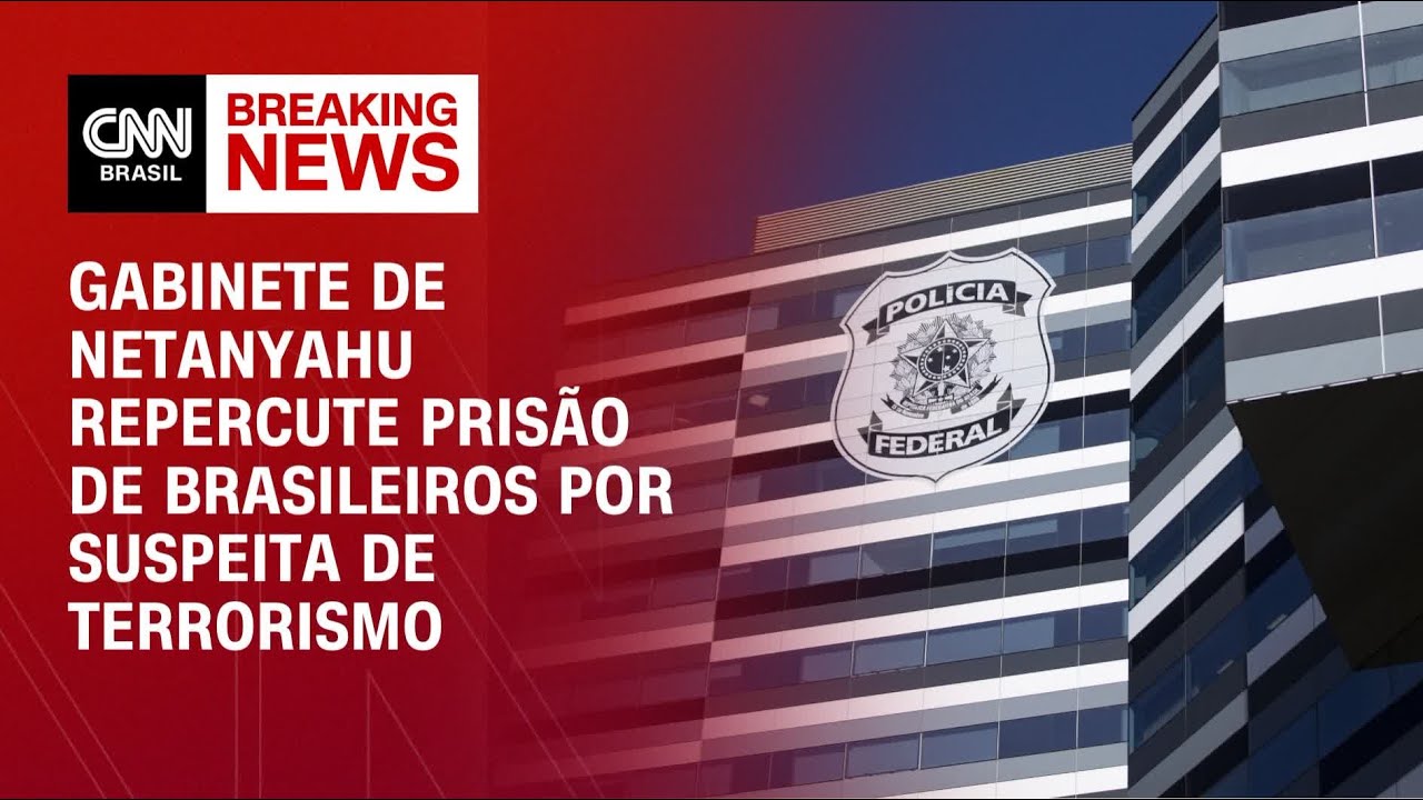Gabinete de Netanyahu repercute prisão de brasileiros ligados ao Hezbollah suspeitos de planejar...
