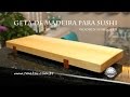 Geta de Madeira para Sushi - Wooden Sushi Board Geta