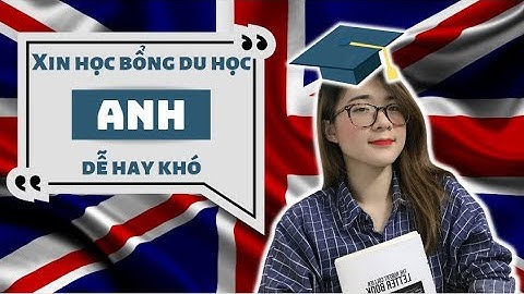 Nước nào dễ xin học bổng toàn phần nhất năm 2024