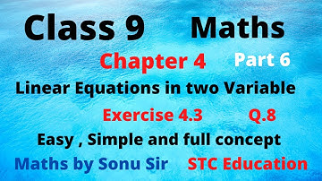 #6 Class 9 Maths Chapter 4 Linear Equations in two variable (Part 6) || STC Education || Sonu Sir