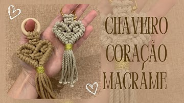 Chaveiro de Coração em Macramê 🤎 Passo a passo fácil e encantador - Diy Keychain 
