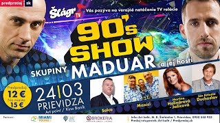 90's SHOW skupiny MADUAR a jej hostí - web spot (HD)