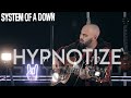 System of a down  hypnotize acoustic cover