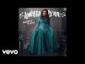 Loretta Lynn - I'm Dying for Someone to Live For (Official Audio)